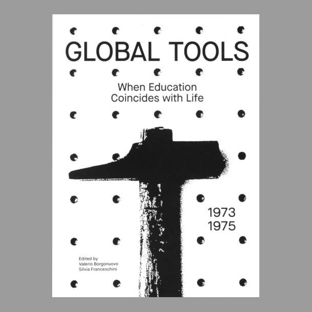 Global Tools � When Education Coincides with Life � 1973�1975