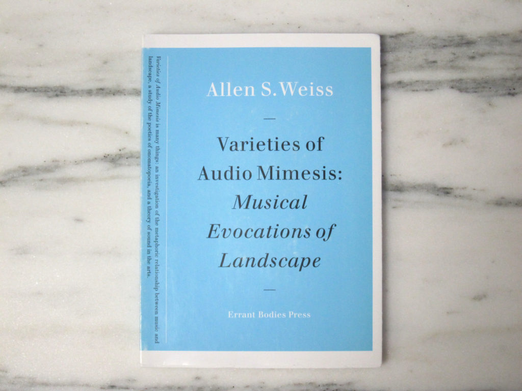 VARIETIES OF AUDIO MIMESIS: MUSICAL EVOCATIONS OF LANDSPACE