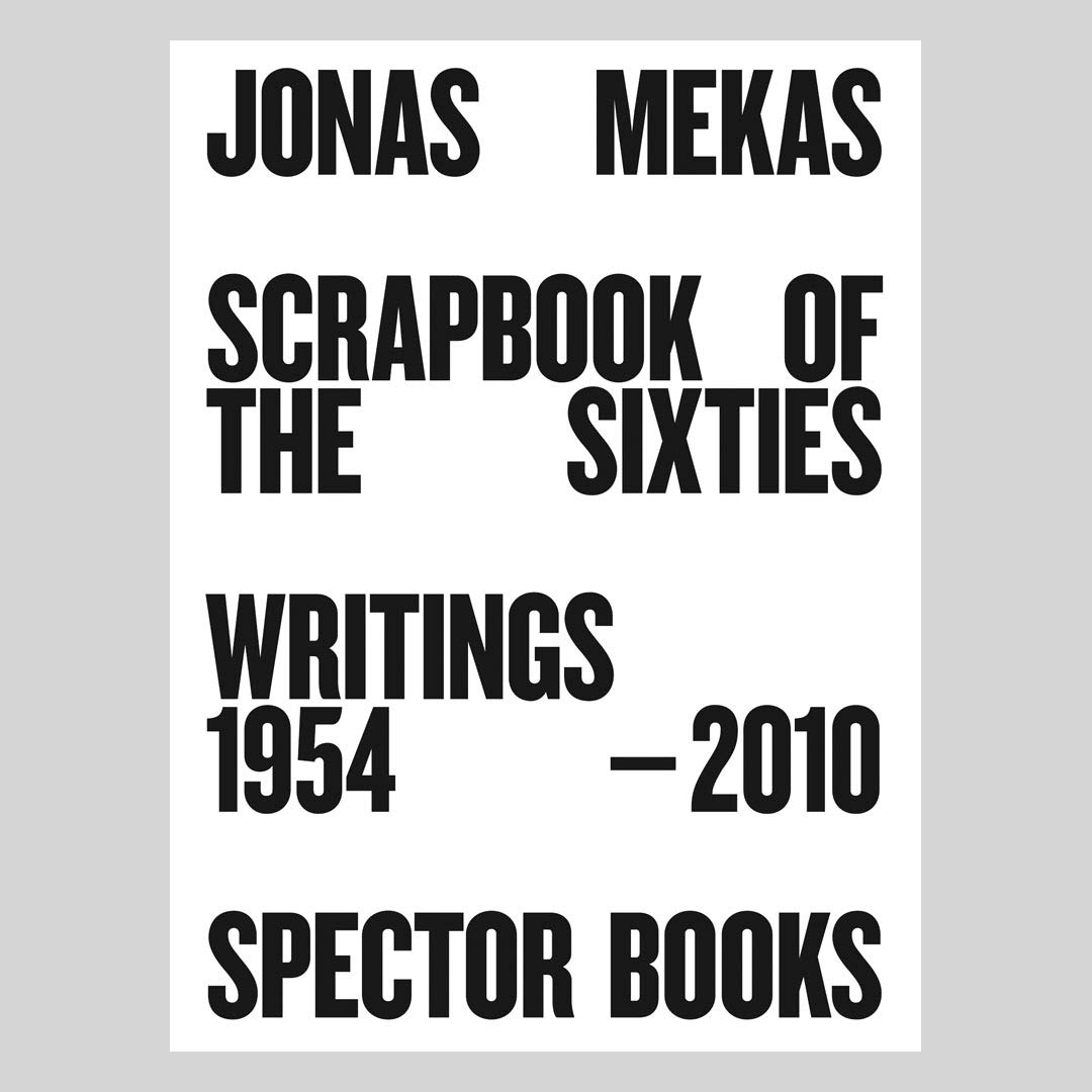 Scrapbook of the Sixties: Writings 1954-2010
