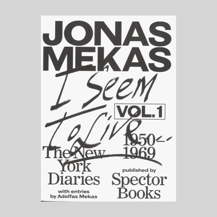 I Seem to Live [vol.1] - The New York Diaries. vol. 1, 1950-1969