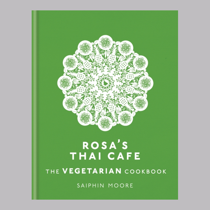 Rosa's Thai Cafe: The Vegetarian Cookbook